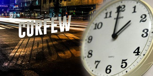 Re-imposition of curfew extended until 2pm